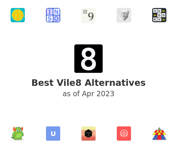 Best Vile8 Alternatives