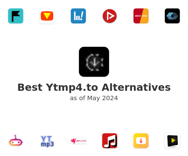 Best Ytmp4.to Alternatives