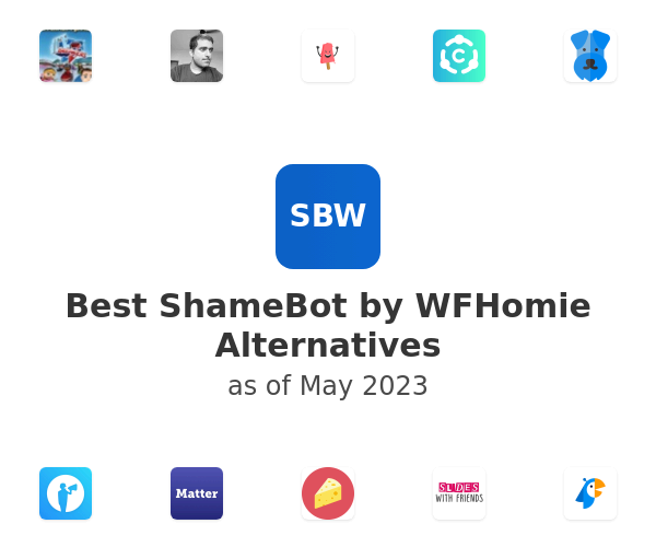 Best ShameBot by WFHomie Alternatives