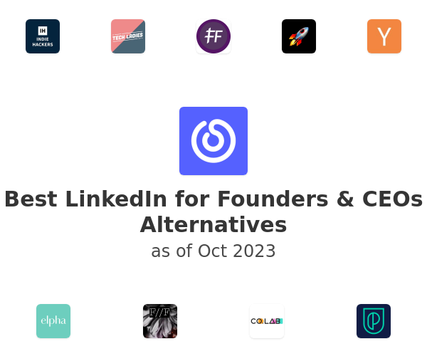 Best LinkedIn for Founders & CEOs Alternatives