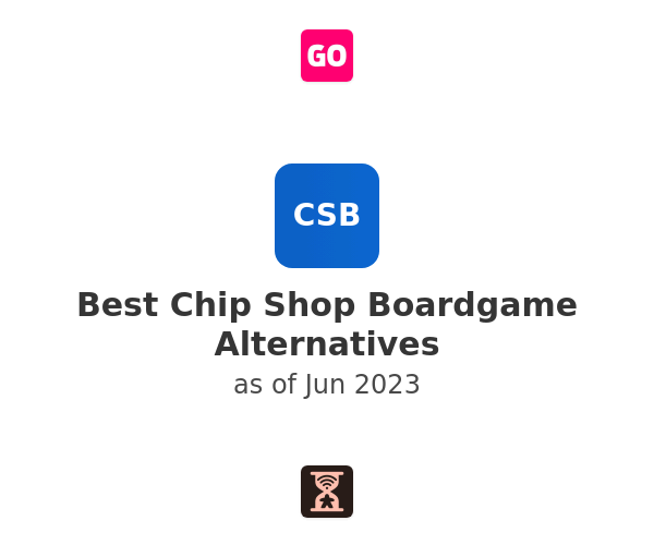 Best Chip Shop Boardgame Alternatives