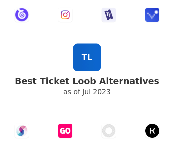 Best Ticket Loob Alternatives