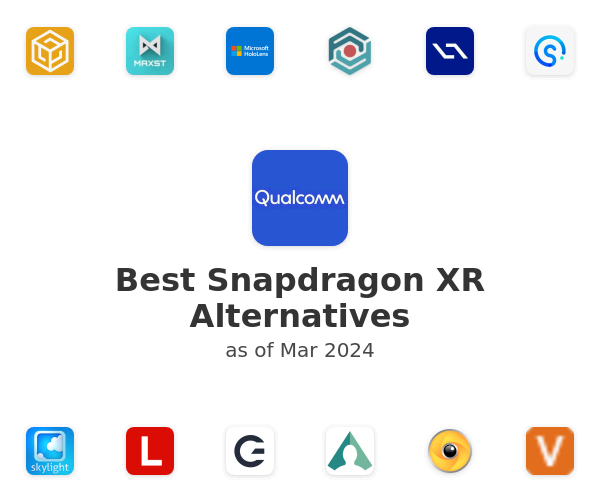 Best Snapdragon XR Alternatives