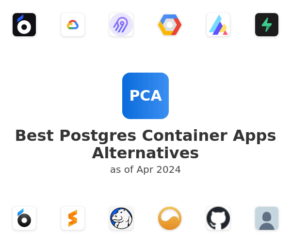 Best Postgres Container Apps Alternatives