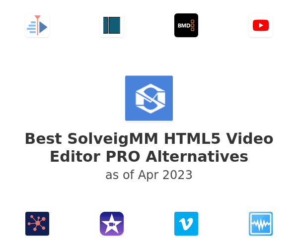 Best SolveigMM HTML5 Video Editor PRO Alternatives