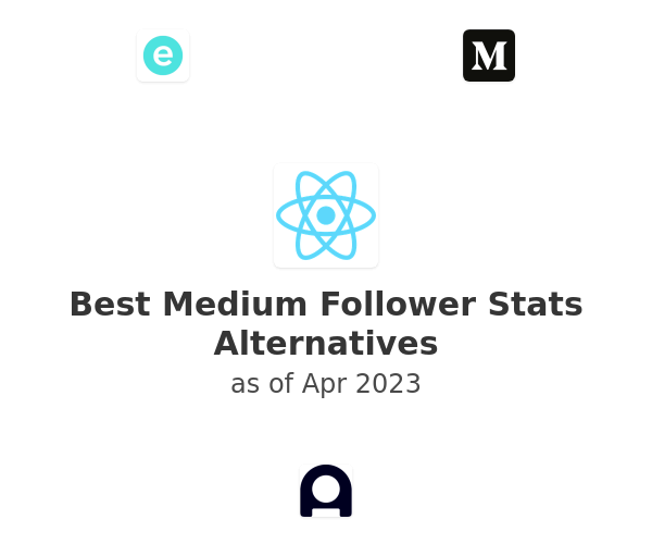 Best Medium Follower Stats Alternatives