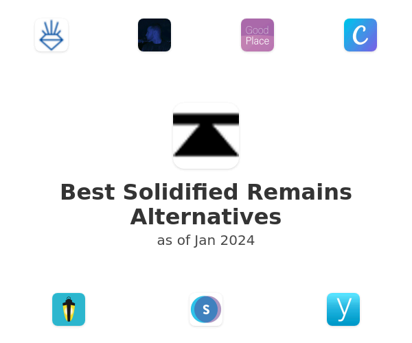 Best Solidified Remains Alternatives