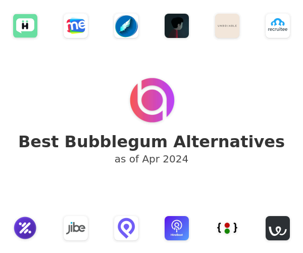 Best Bubblegum Alternatives
