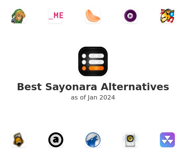 Best Sayonara Alternatives
