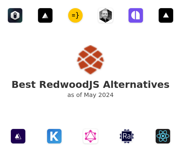 Best RedwoodJS Alternatives