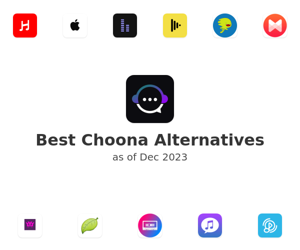 Best Choona Alternatives