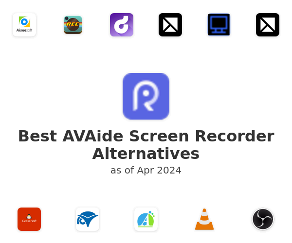 Best AVAide Screen Recorder Alternatives