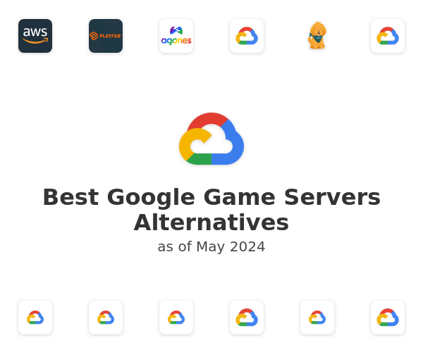 Best Google Game Servers Alternatives