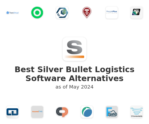 Best Silver Bullet Logistics Software Alternatives