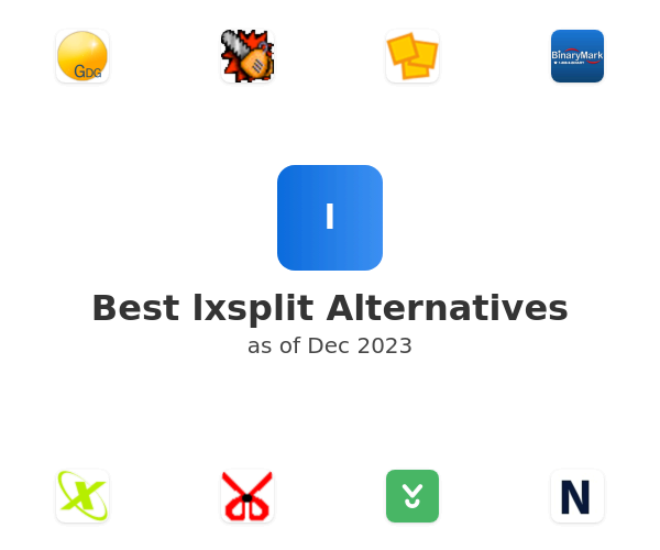 Best lxsplit Alternatives
