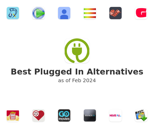Best Plugged In Alternatives