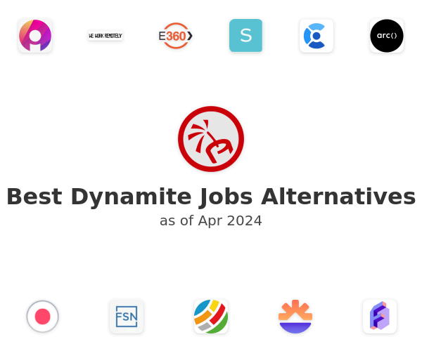 Best Dynamite Jobs Alternatives
