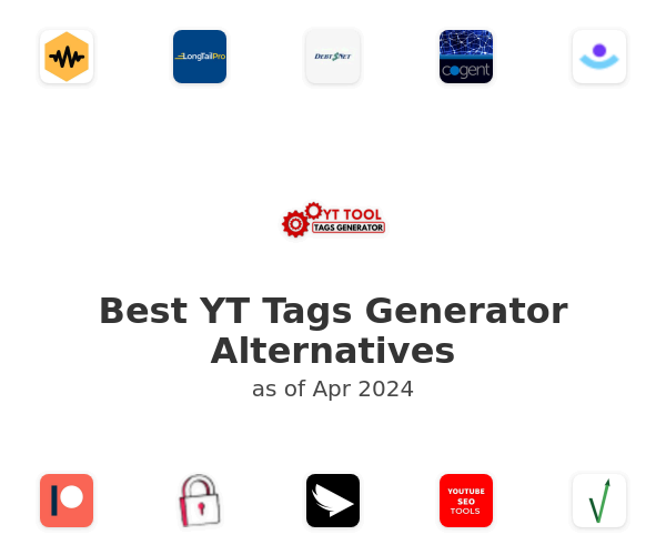 Best YT Tags Generator Alternatives