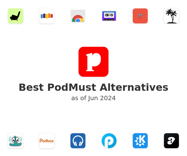 Best PodMust Alternatives