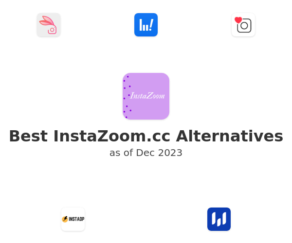 Best InstaZoom.cc Alternatives