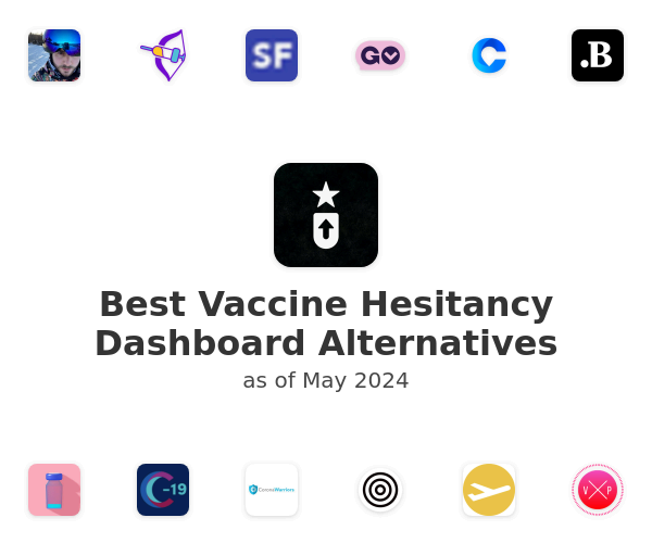 Best Vaccine Hesitancy Dashboard Alternatives