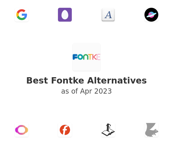 Best Fontke Alternatives