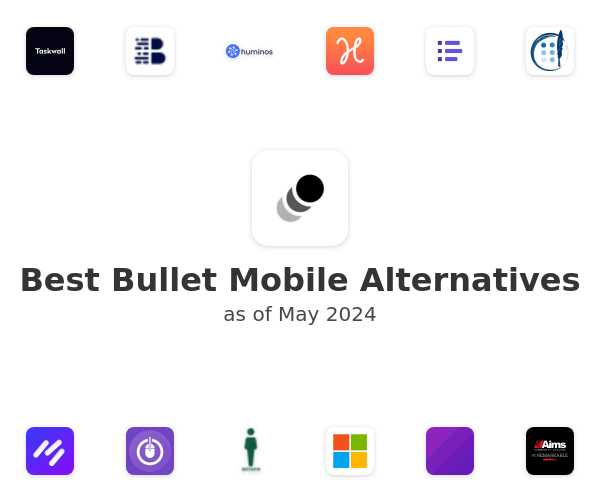 Best Bullet Mobile Alternatives