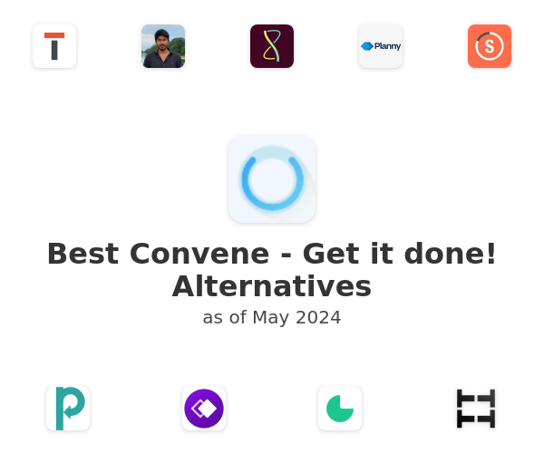 Best Convene - Get it done! Alternatives