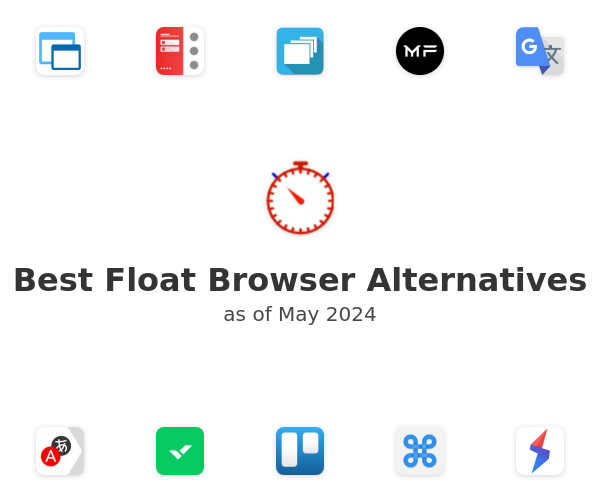 Best Float Browser Alternatives