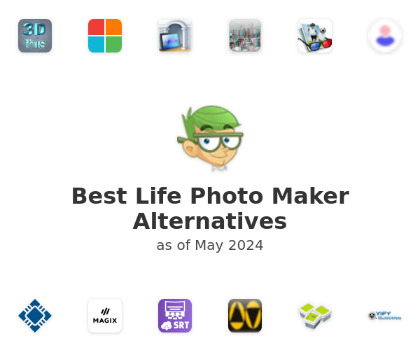 Best Life Photo Maker Alternatives