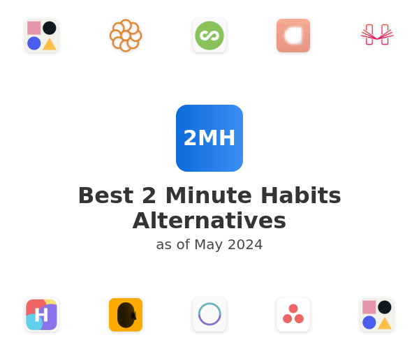 Best 2 Minute Habits Alternatives