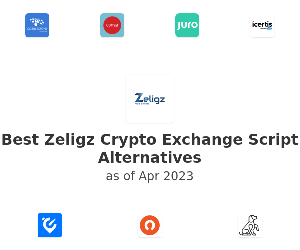 Best Zeligz Crypto Exchange Script Alternatives