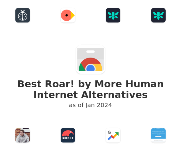 Best Roar! by More Human Internet Alternatives