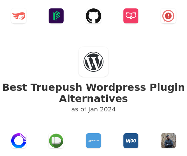 Best Truepush Wordpress Plugin Alternatives
