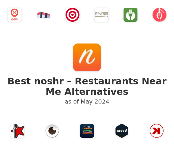 Best noshr – Restaurants Near Me Alternatives