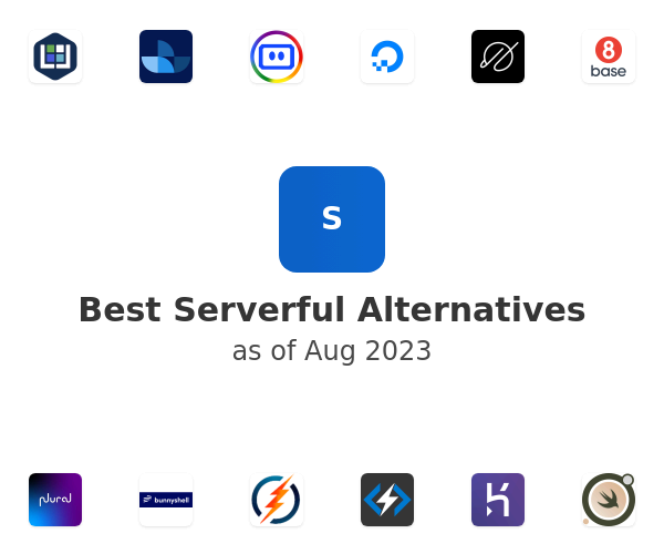 Best Serverful Alternatives