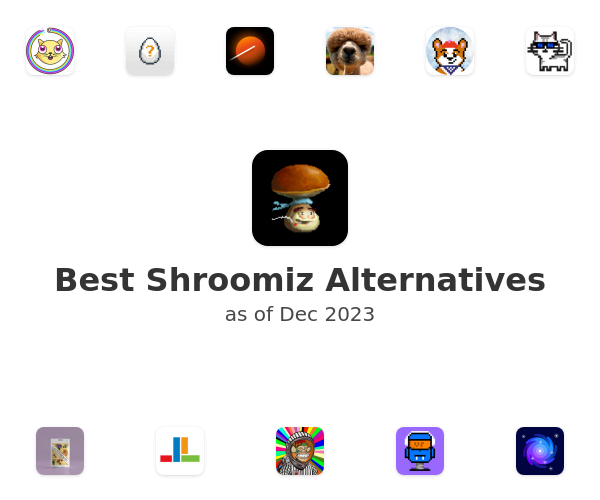 Best Shroomiz Alternatives