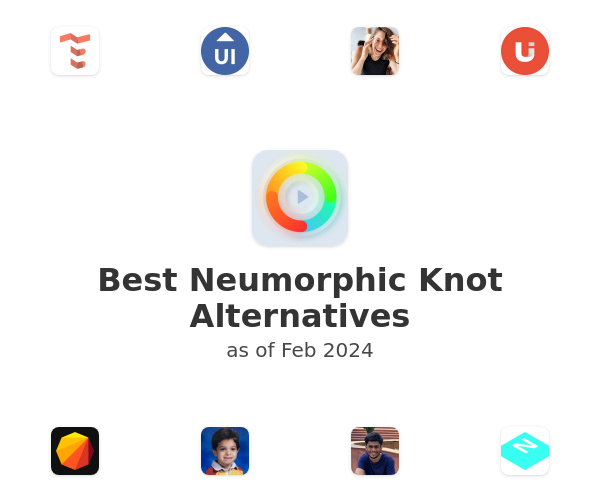 Best Neumorphic Knot Alternatives