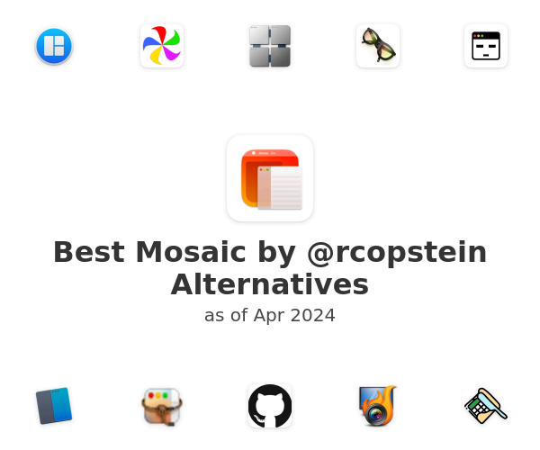 Best Mosaic by @rcopstein Alternatives