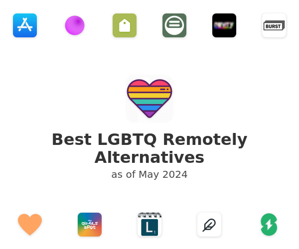 Best LGBTQ Remotely Alternatives