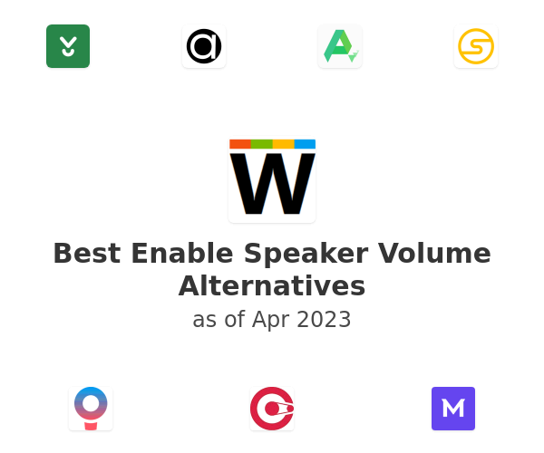 Best Enable Speaker Volume Alternatives
