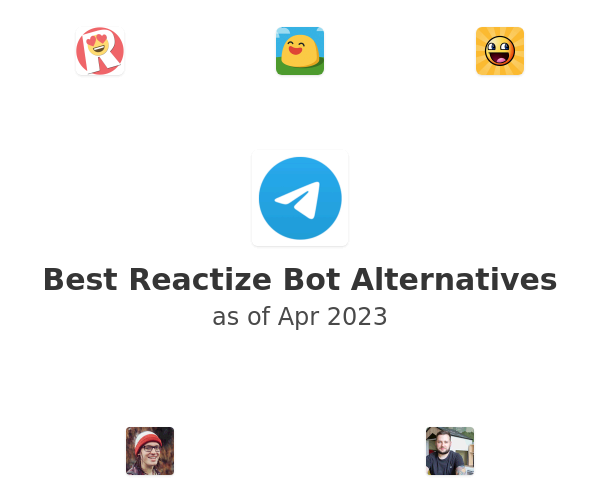 Best Reactize Bot Alternatives
