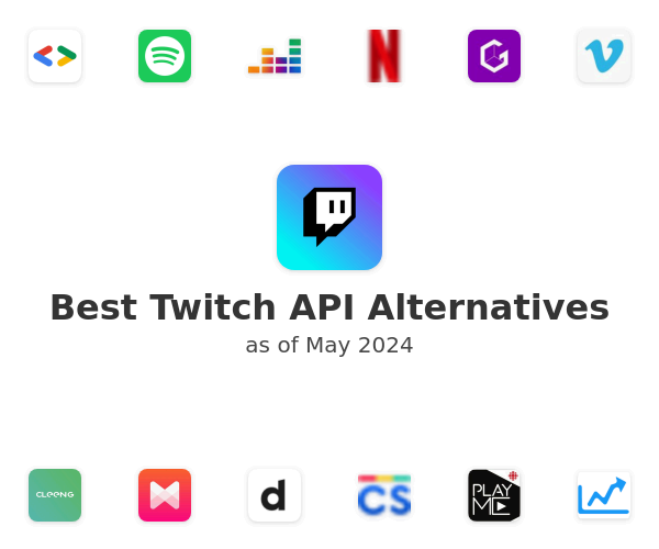 Best Twitch API Alternatives
