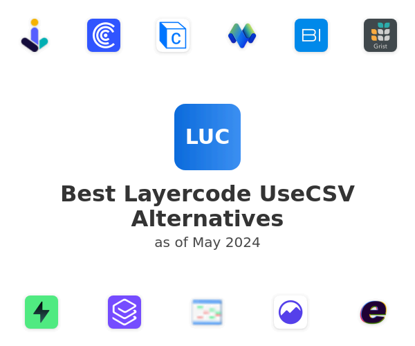 Best Layercode UseCSV Alternatives