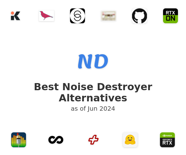 Best Noise Destroyer Alternatives