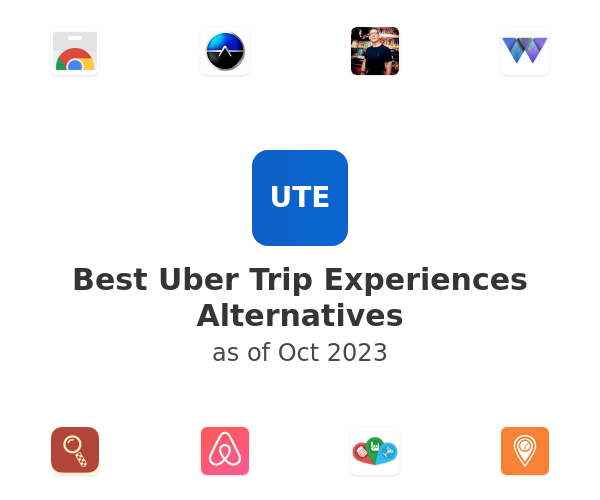 Best Uber Trip Experiences Alternatives