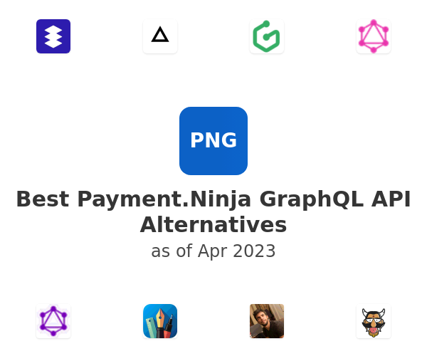 Best Payment.Ninja GraphQL API Alternatives
