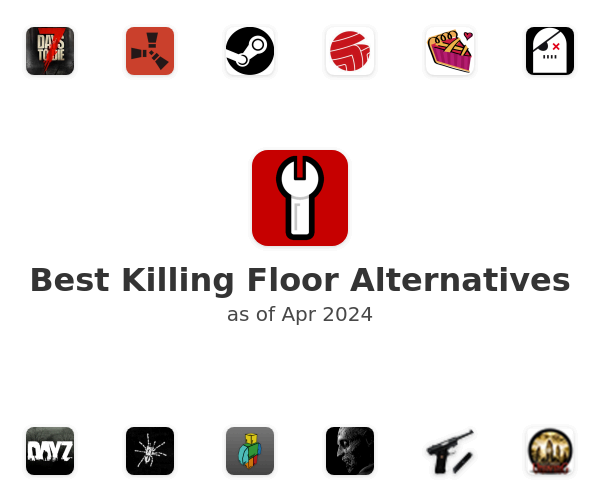 Best Killing Floor Alternatives