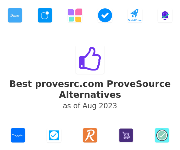 Best provesrc.com ProveSource Alternatives