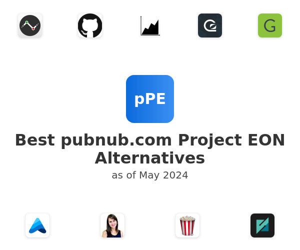 Best pubnub.com Project EON Alternatives